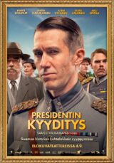 Samuli Valkaman ohjaama Presidentin kyyditys -elokuva elokuvateattereissa 4.9.2026. Pääosissa Jussi Vatanen, Aku Sipola, Pertti Sveholm, Riitta Havukainen ja Elias Salonen.